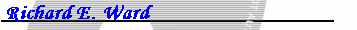Richard E. Ward